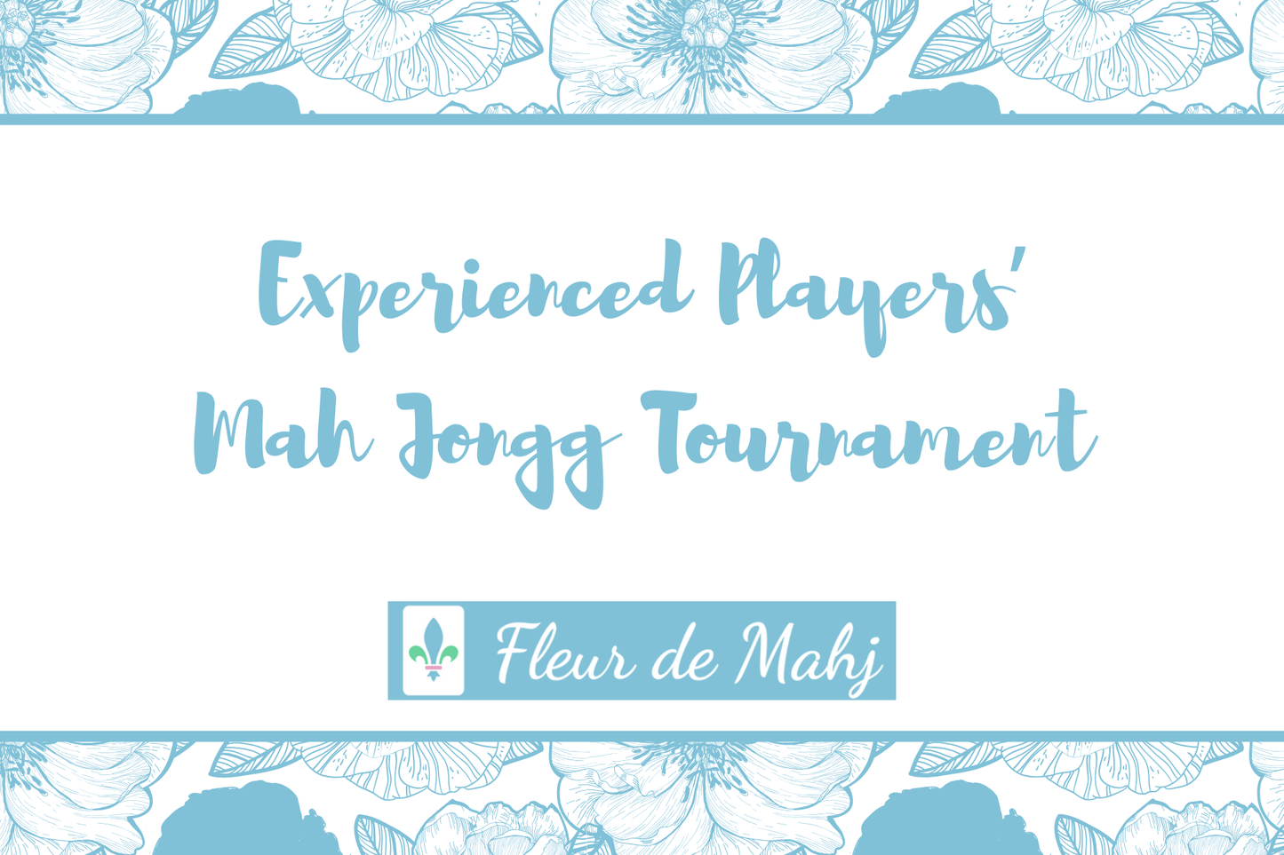 Experienced Players' Tournament